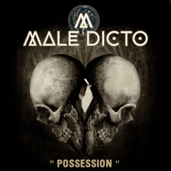 Male Dicto - Possession