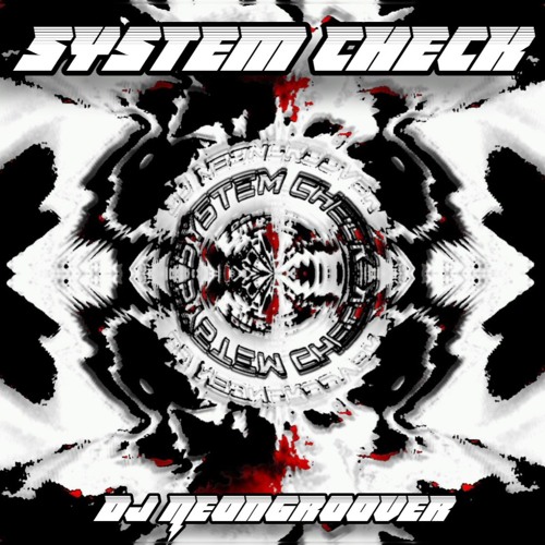 Dj Neongroover - SystemCheck ( PowerMix )