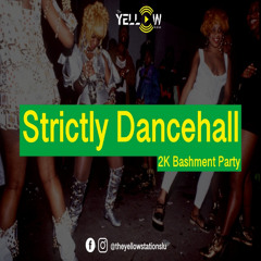 Strictly Dancehall (2000s Bashment Party) (RAW)