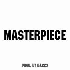 Masterpiece [BEAT] TRAP INSTRUMENTAL 2021