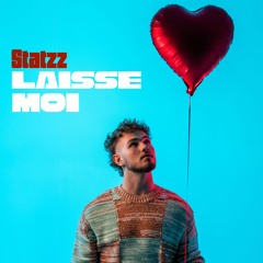 Statzz - Laisse-Moi