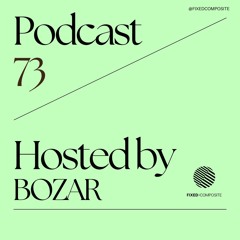 Podcast 073 • Hosted by Bozar (BE) 🇧🇪