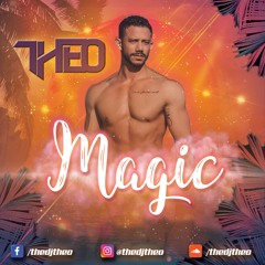 thedjtheo//MAGIC//live session
