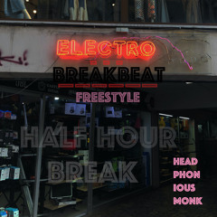 Half Hour Break #002 - mixed by Headphonious Monk