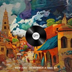 REW (UK) - Remember A Time (Original Mix) [YHV RECORDS]