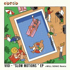Vigi - Closer (Will Sonic Remix)