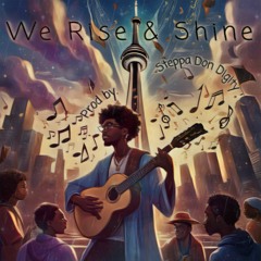 We Rise & Shine - Instrumental (Prod By. SteppaDonDigity)