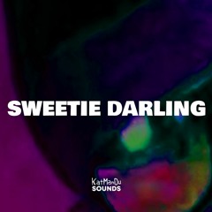KATMANDUSOUNDS - Sweetie Darling (NuFunk Drill)