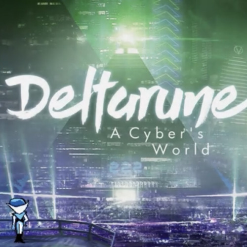LiterallyNoOne  -A Cyber's World (Deltarune)-