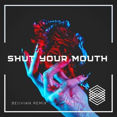 Pain - Shut Your Mouth (Belivian Remix)