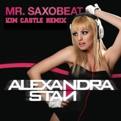 Alexandra Stan - Mister Saxobeat (Kim Castles MF remix)