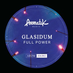 Glasidum - Full Power