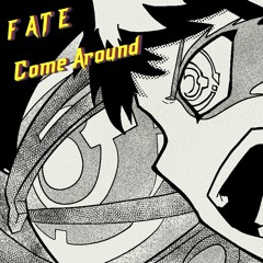 Come Around (音楽と希望の王)