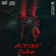 Distørded-F#CK OFF (Original mix)