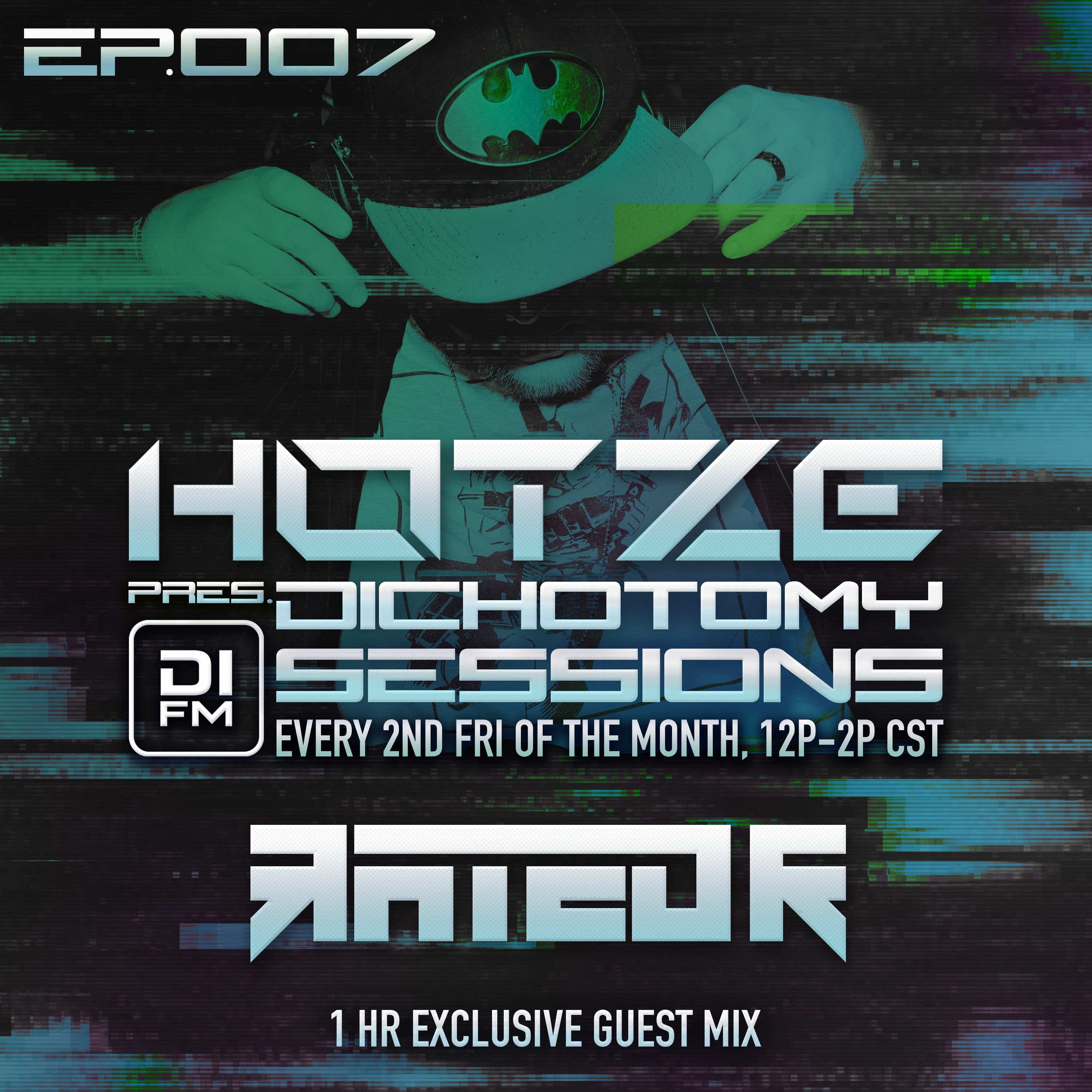 Hotze pres. Dichotomy Sessions