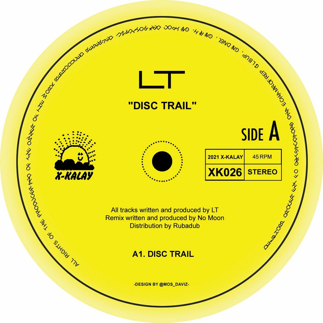 Stream XK026 | LT - Disc Trail (inc. No Moon Remix) by X