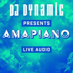 LiveAudio: DJ DYNAMIC || AFRO HOUSE: AMAPIANO MIX 2021 LIVE AUDIO || @DJDYNAMICUK