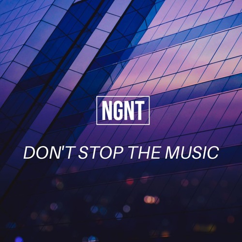 Rhianna - Don't Stop The Music (NGNT Remix)
