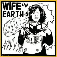 Wife on Earth - Dot Dot Dash It All