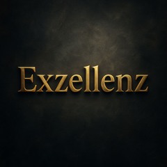 EXZELLENZ