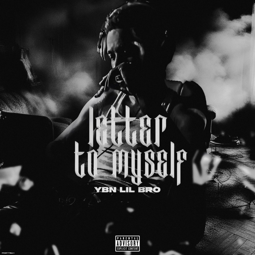 Stream Letter to Myself by YBN LIL BRO | Listen online for free on ...