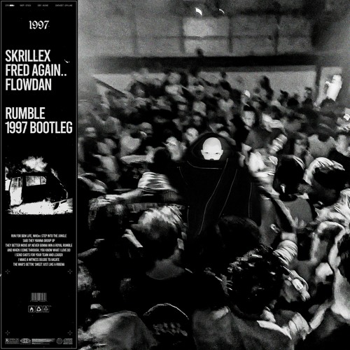 Skrillex, Fred Again.. & Flowdan - Rumble (1997 Bootleg) [FREE DOWNLOAD]