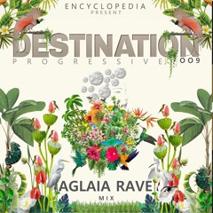 A.Rave- SET DESTINATION - 009 - ENCYCLOPEDIA 2022 @Leo Baroso