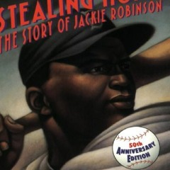 ➤PDF Stealing Home: The Story of Jackie Robinson: The Story Of Jackie Robinson