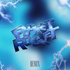 Pocket Rocket (Rosanegra Remix)