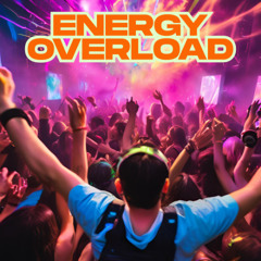 Energy Overload (Remix)