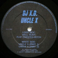 DJ XD - Uncle X (Part 1)