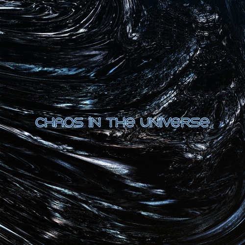 Chaos in The Universe