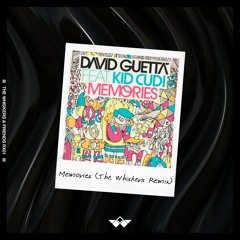 David Guetta & Kid Cudi - Memories (The Whiskers Remix)
