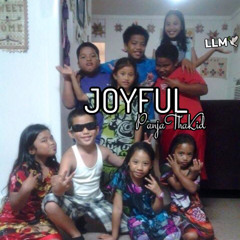 PanjaThaKid - JOYFUL (LLM🕊)