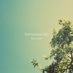 Eric Lune - "Deliverance" Mix
