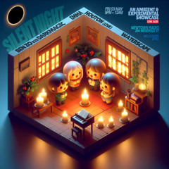 Waterscape @ Silent Night IV on Newtown Radio – Ambient/Dub Techno