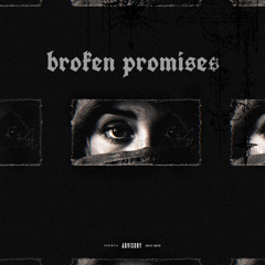 BROKEN PROMISES