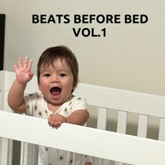 Beats Before Bed Vol. 1