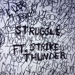 2Flyy - Struggle (feat. StrikeThunder)