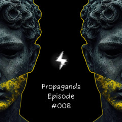 Sergio Propaganda Episode #008