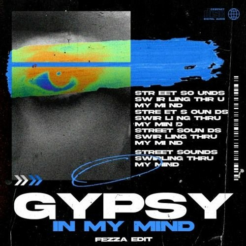 Gypsy In My Mind (FEZZA Edit)