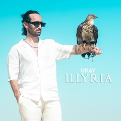UKAY - ILLIRYA (Extended Version)