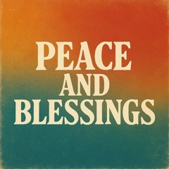 Peace and blessings