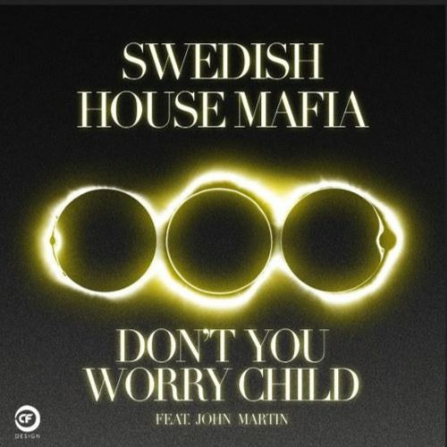 Swedish House Mafia - Don't You Worry Child