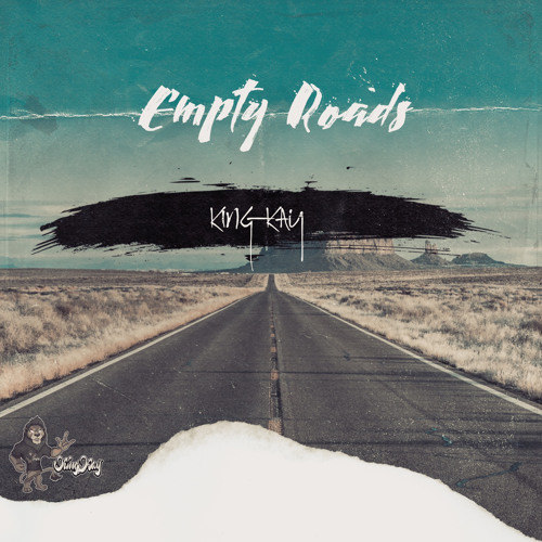King Kay - Empty Roads