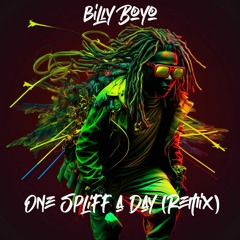 SkizzyNoise, Billy Boyo - One Spliff A Day (REMIX) [FREE DOWNLOAD]