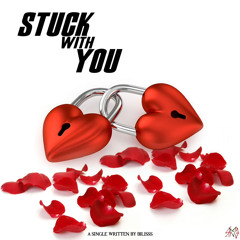 Stuck with you ( prod. JXYLN )