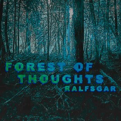 FOREST OF THOUGHTS