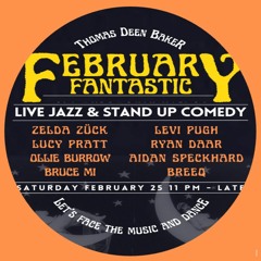 I Got Rhythm - Live at the Thomas Deen Baker February Fantastic / February 2023