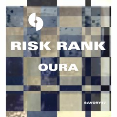 Oura - Risk Rank - SAVORY047